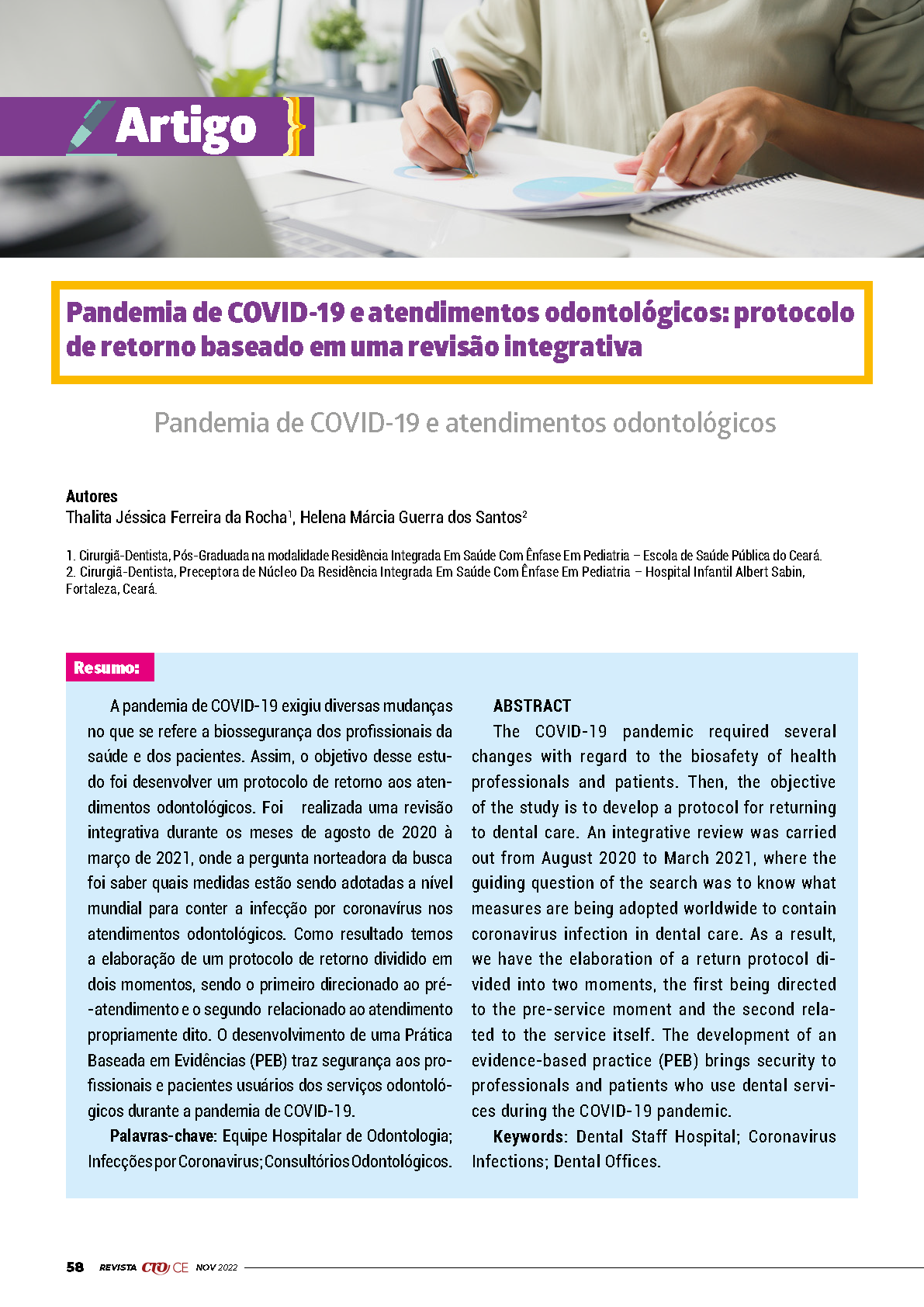 Pandemia de COVID-19 e atendimentos odontológicos: protocolode retorno baseado em uma revisão integrativa